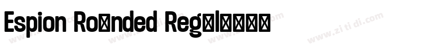 Espion Rounded Regul字体转换
